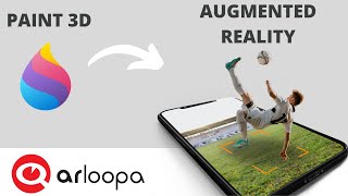 PAINT 3D TO AUGMENTED REALITY WITH ARLOOPA