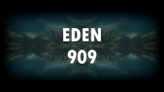 EDEN - 909 | Sub Español