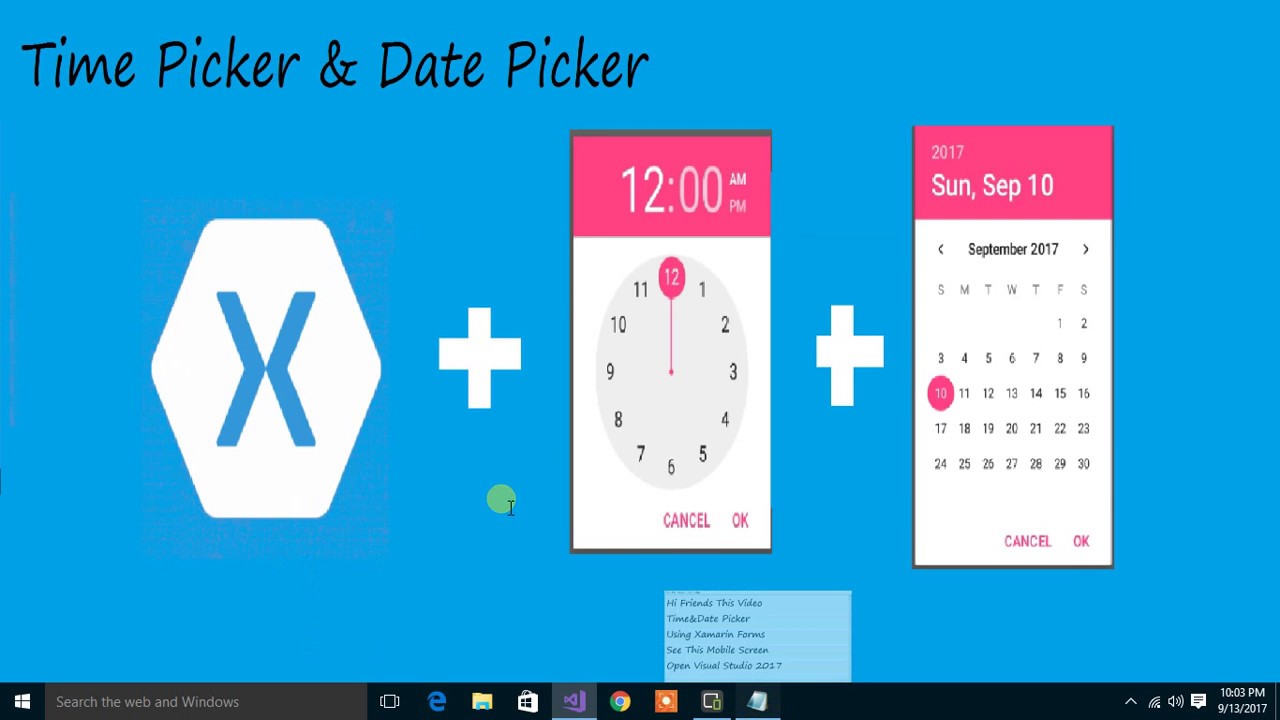 How To Time&Date Picker Using Xamarin Forms Toturial 2