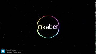 Okaber-Karabin  Qara Yazı 18+  music 2017 Resimi