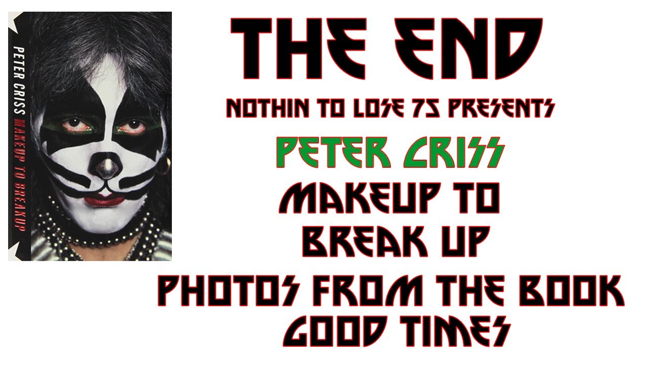 peter criss makeup to break up