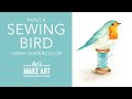 Let's Paint a Sewing Bird🧵 |  Watercolor Painting Tutorial with Sarah Cray and Jenny Doan