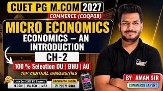 CUET PG M.Com 2027 Micro Economics | Economics In Introduction Commerce (COQP08) Lecture 2