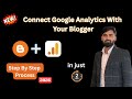 How to Add Google Analytics to Blogger Site | Full Beginner Guide