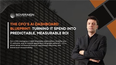 The CFO’s AI Dashboard Blueprint: Turning IT Spend Into Predictable, Measurable ROI