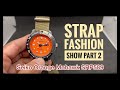 5 Best straps for the Seiko Orange Mohawk SRP589: Strap Fashion Show part 2