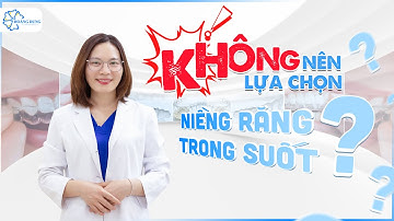 Nhược Điểm Của Máng Niềng Răng Trong Suốt | Nha Khoa Hoàng Dung