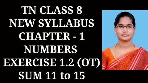 8th Maths Ch-1 Numbers | Exercise-1.2 (11 to 15 sums) | Samacheer One plus One channel