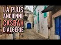 La plus ancienne casbah dalgrie nest pas la casbah dalger cest la casbah de dellys   