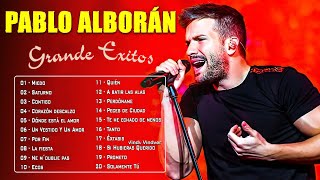 Pablo Alborán Mix Nuevo 2023💖 Super y Grandes Éxitos de Pablo Alborán 💕 Romantic Baladas Mix 🎶