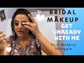 Bridal Makeup - Get UNREADY with me | Post Shoot Struggle 🙄