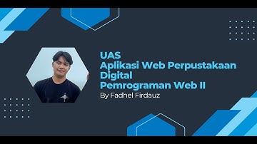 UAS Pemrograman Web II - Aplikasi Web Perpustakaan Digital