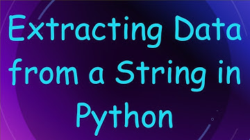 Extracting Data from a String in Python