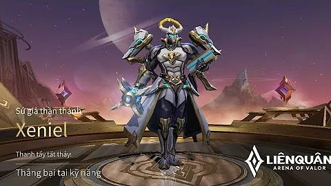 Trải nghiệm vị tướng xeniel mùa 11 game liên quân mobile