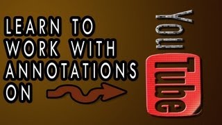 Famous How to work with annotations on Youtube 2012 Net Worth