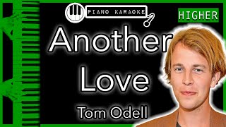 Another Love (HIGHER +3) - Tom Odell - Piano Karaoke Instrumental