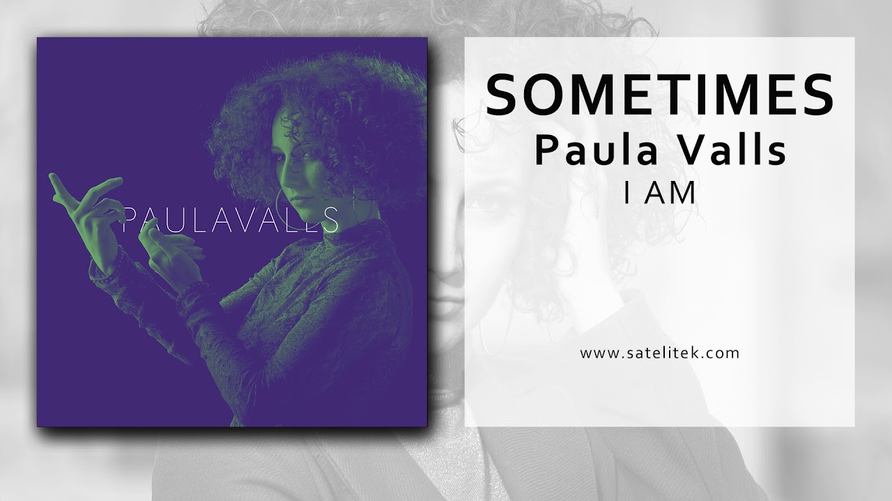 Watch Paula Valls - Sometimes (Single Oficial) on YouTube Watch Paula Valls - Sometimes (Single Oficial) on YouTube