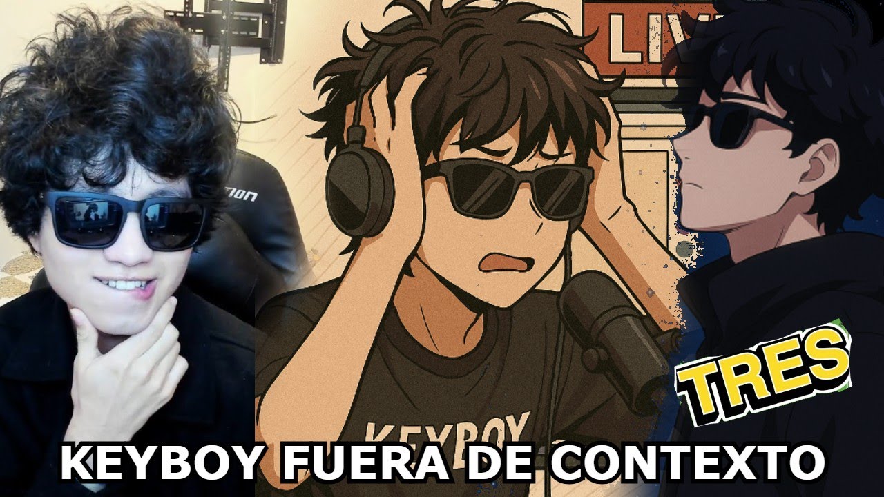 #keyboy fuera de contexto 3 - Mas contexto que nunca