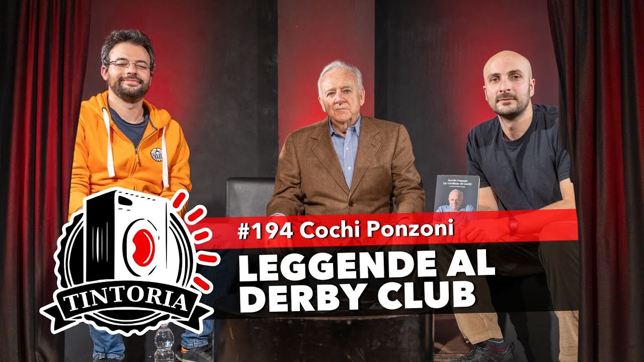 LEGGENDE AL DERBY CLUB ft. Cochi Ponzoni 