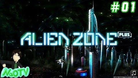 Alien Zone Plus | Epic Android Gameplay Walkthrough Ep01