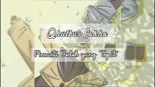 Menanti Jodoh yang Tepat - Qhutbus Sakha (Lirik Lagu)