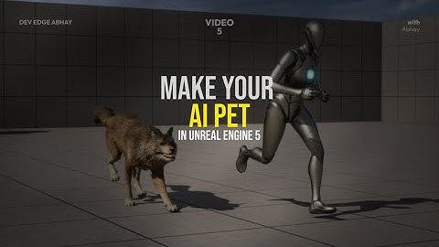 Build An AI PET in UNREAL ENGINE : Ultimate Step-by-Step Guide!