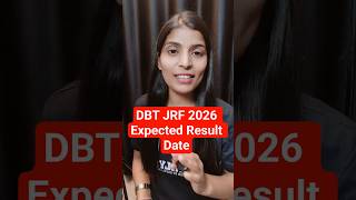 DBT JRF 26 expected results date!
