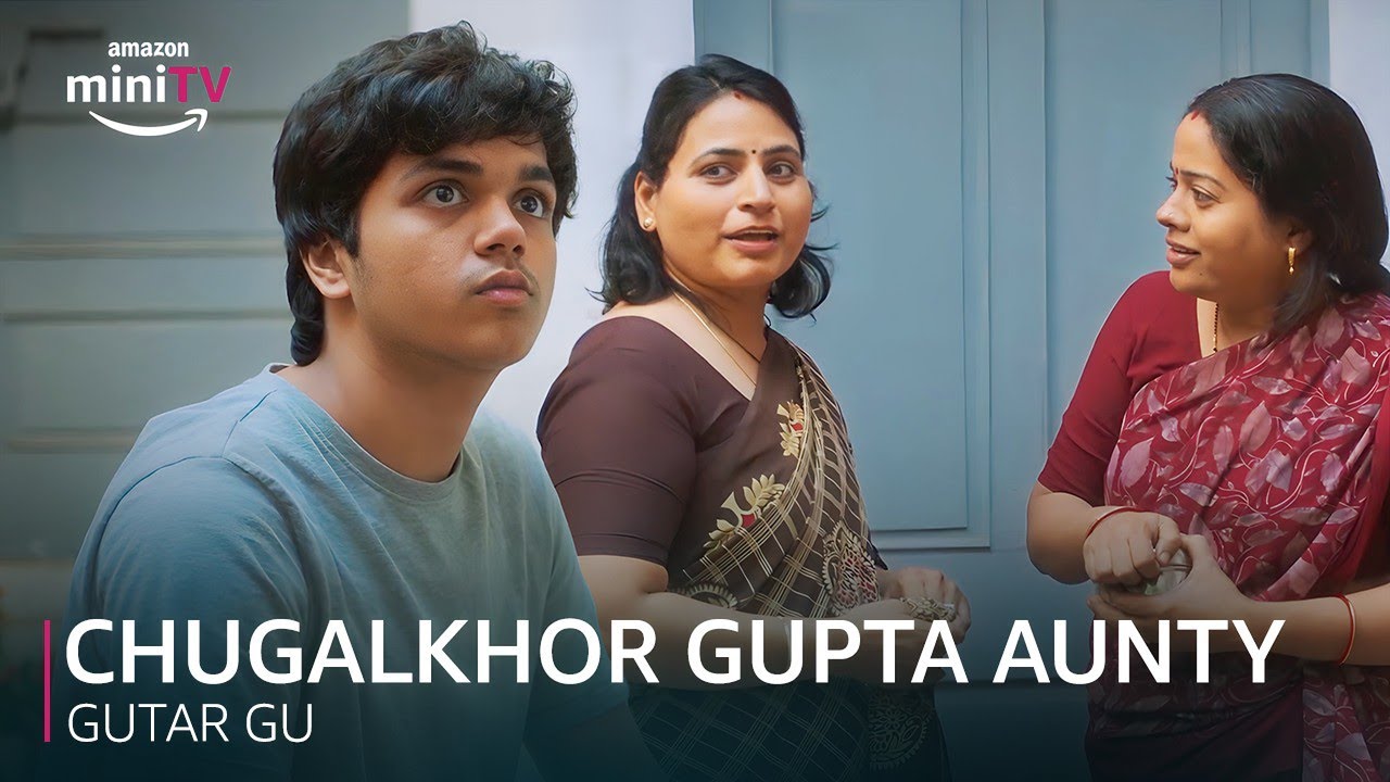 chugalkhor-gupta-aunty-ft-vishesh-bansal-gutar-gu-amazon-minitv