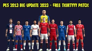 PES 2013 PATCH UPDATE SEASON 2023 FOR PC | ALL IN ONE PATCH 2023