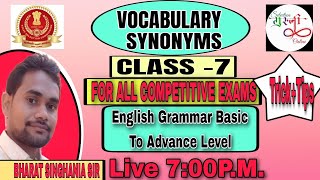 SYNONYMS CLASS 7|English Grammar बिल्कुल Basic से |English Grammar|New Tricks & Tips By Bharat Sir