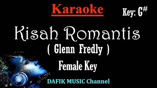 Kisah Romantis (Karaoke) Glenn Fredly /Nada Wanita/ Cewek/ Female Key G#