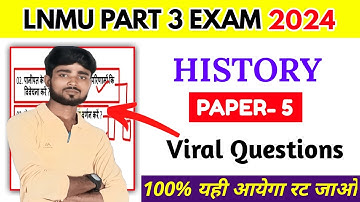 Lnmu Part 3 History Paper 5 Viral Questions 2024 | BA Part 3 History Honours Paper 5 Questions #lnmu