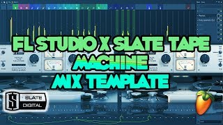 FL Studio as a Slate Virtual Tape Machine