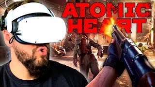 Is Atomic Heart any good in Virtual Reality