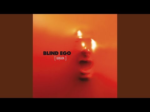Blind Ego — Sugar for the Ape
