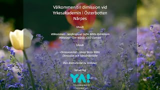 Yrkesakademin I Österbotten, Dimission, Närpes 2021