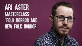 Ari Aster Masterclass on Folk Horror and New Folk Horror @ MotelX 2019