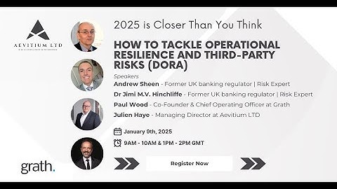 Webinar: Operational Resilience, DORA, and Third-Party Risk