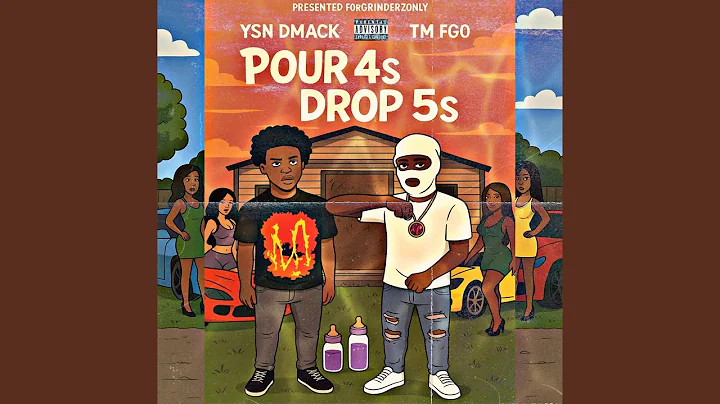 Pour 4s Drop 5s (feat. YSN DMack & TM FGO)