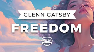 Szigeti Juli - Freedom | Glenn Gatsby Remix