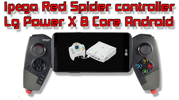 Ipega  Red Spider controller + Lg Power X 8 Core Android Phone Running Dreamcast Emulator