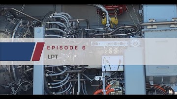 LM6000 FAMILIARIZATION Episode 06 - Low Pressure Turbine (LPT)