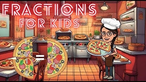 Fractions with Pizzas! For kids!