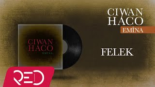 Ciwan Haco - Felek [] Resimi