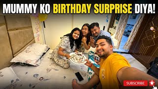 Mummy ko birthday surprise diya 😍| new phone gift 🎁 krdiya | Vlog