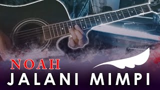 Jalani Mimpi (Noah) - Acoustic Guitar Cover   Lead Full Version