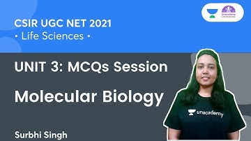Molecular Biology | UNIT 3: MCQs Session | CSIR NET 2021 | By Surbhi Singh