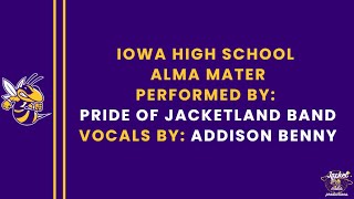 Iowa High School Alma Mater Lyric Video