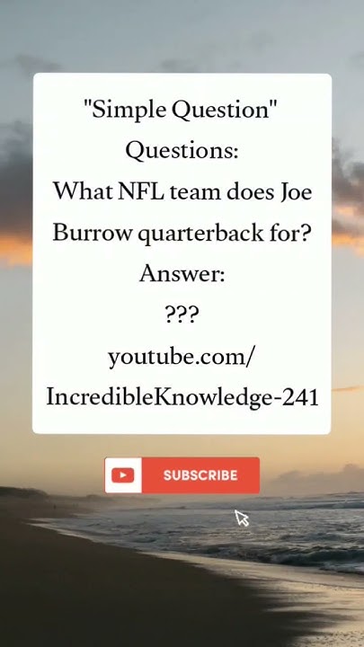 what-nfl-team-does-joe-burrow-quarterback-for-knowledge-shorts-youtube