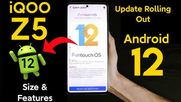 iQOO Z5 Android 12 Update Size & Features Finally Few Users Receiving Update 😱😍💪🏻